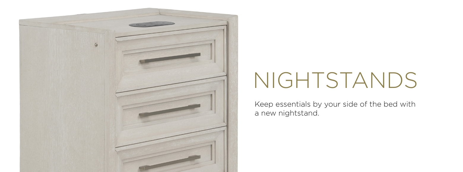 Nightstands. Keep essentials by your side of the bed with a new nightstand.